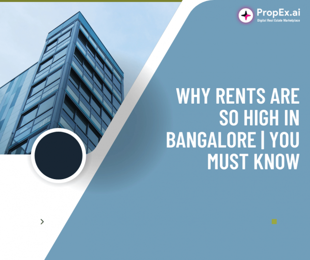 Why rents are so high in Bangalore